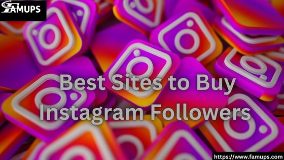 Best Sites to Buy Instagram Followers