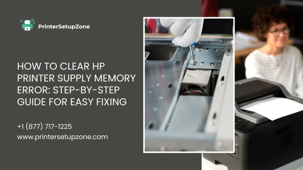 How to Clear HP Printer Supply Memory Error
