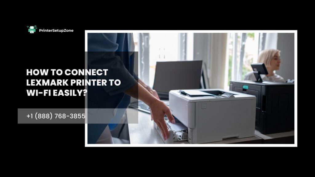 Connect Lexmark Printer to Wi-Fi