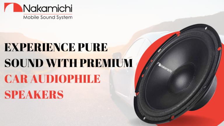 Experience Pure Sound with Premium Car Audiophile Speakers